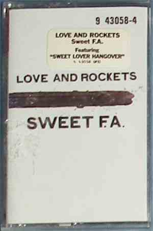 Love And Rockets - Sweet F.A.