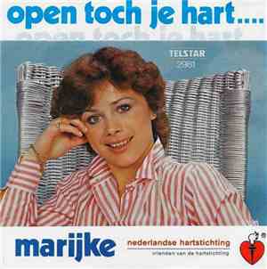 Marijke  - Open Toch Je Hart