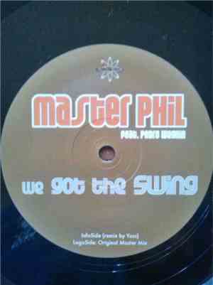 Master Phil Feat. Pedro Wognin - We Got The Swing