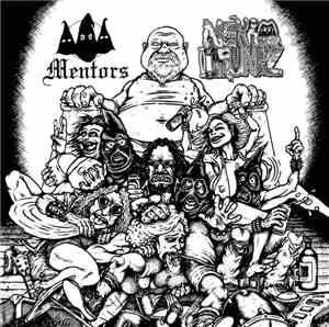 Mentors / Nekro Drunkz - Mentors / Nekro Drunkz