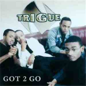 N-Trigue - Got 2 Go
