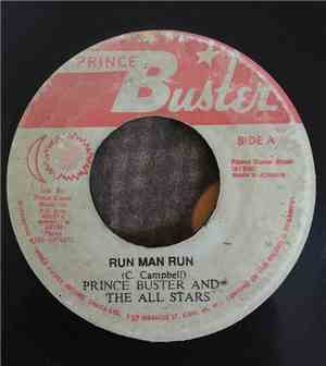 Prince Buster And The All Stars - Run Man Run / Tongue Will Tell