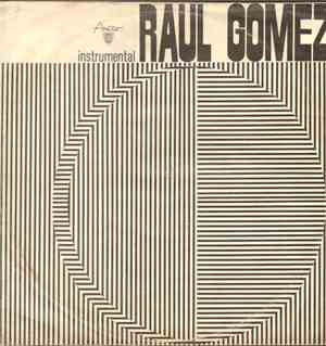Raúl Gómez - Instrumental