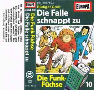 Rüdiger Greif - Die Funk-Füchse 10 - Die Falle Schnappt Zu
