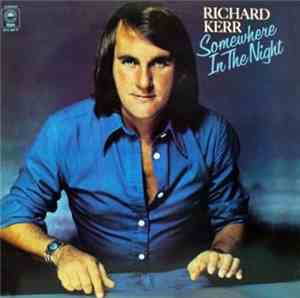Richard Kerr - Somewhere In The Night