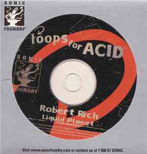 Robert Rich - Liquid Planet - Loops For Acid