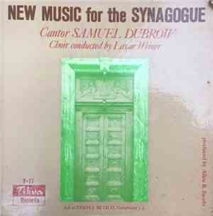 Samuel Dubrow - New Music For The Synagogue