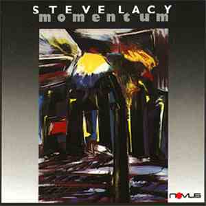 Steve Lacy - Momentum