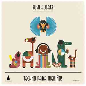 Suso Flores - Techno Para Meniños