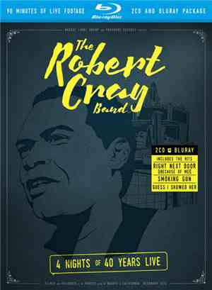 The Robert Cray Band - 4 Nights Of 40 Years Live