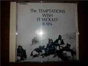 The Temptations - Wish It Would Rain