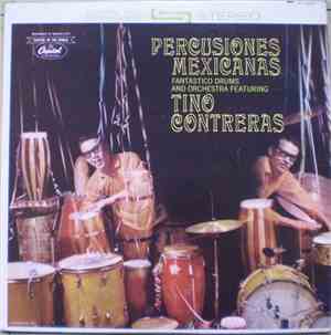 Tino Contreras - Percusiones Mexicanas