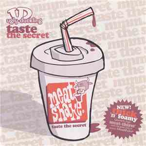 Ugly Duckling - Taste The Secret