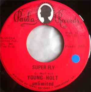 Young Holt Unlimited - Super Fly / Give Me Your Love