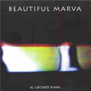 Al Gromer Khan - Beautiful Marva