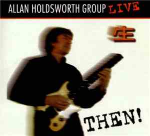 Allan Holdsworth Group - Then!