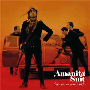 Amanita Suit - Seguiremos Caminando