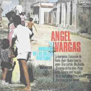 Angel Vargas - El Ruiseñor De Las Calles Porteñas - Volumen 5