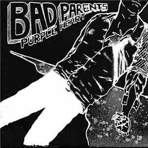 Bad Parents - Purple Heart