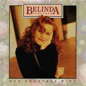 Belinda Carlisle - Her Greatest Hits