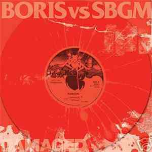 Boris  Vs. SBGM - Damaged