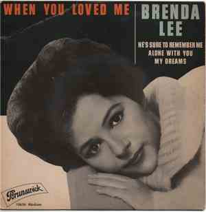 Brenda Lee - When You Loved Me