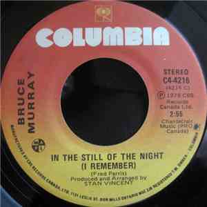 Bruce Murray - In The Still Of The Night (I Remember) / Livin' In Love