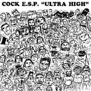 Cock E.S.P. - Ultra High