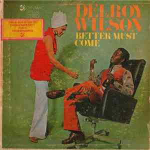 Delroy Wilson - Better Must Come
