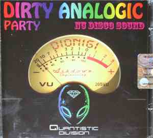 Dionigi - Dirty Analogic Party - Nu Disco Sound