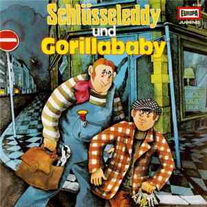 Eberhard Alexander-Burgh - Schlüsseleddy Und Gorillababy Dreh'n Ein Super-Ding