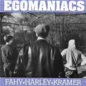 Egomaniacs - Egomaniacs