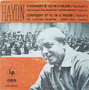 Eugene Ormandy, George Szell, Haydn, The Philadelphia Orchestra, The Cleveland Orchestra - Haydn: Symphony No. 101 In D Major (