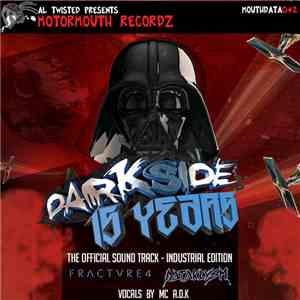 Fracture 4 / Dataklysm - Darkside 15 Years - The Official Soundtrack - Industrial Edition