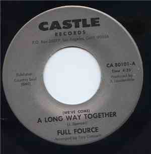 Full Fource - (We've Come) A Long Way Together / I Know you Can