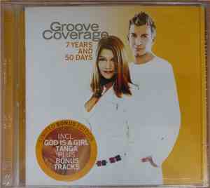 Groove Coverage - 7 Years And 50 Days (Limited Bonus Edition)