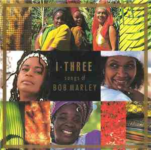 I-Three - Songs Of Bob Marley