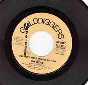 Jim Croce - You Don't Mess Around With Jim / Lover's Cross