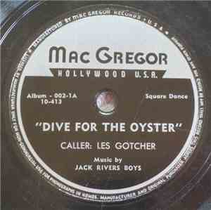 Les Gotcher, Jack Rivers Boys - Dive For The Oyster / Rye Waltz