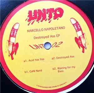Marcello Napoletano - Destroyed Ass EP