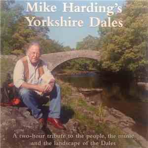 Mike Harding  - Mike Harding's Yorkshire Dales