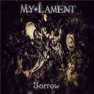 My Lament - Sorrow