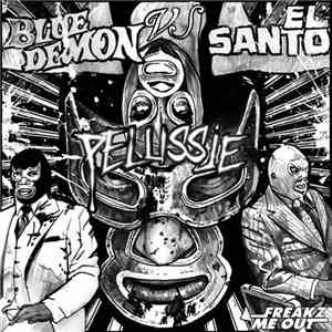 Pelussje - Blue Demon Vs El Santo
