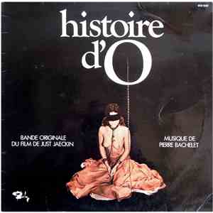 Pierre Bachelet - Histoire D'O - Bande Originale Du Film