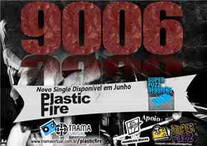 Plastic Fire - 9006