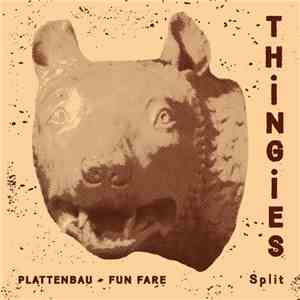 Plattenbau  / Fun Fare  - Thingies Split