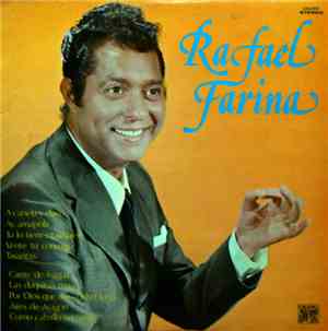 Rafael Farina - Rafael Farina