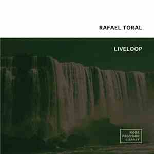 Rafael Toral - Liveloop