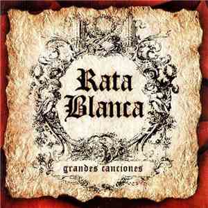 Rata Blanca - Grandes Canciones