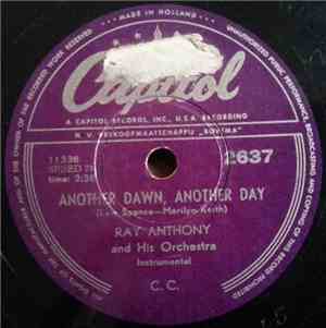 Ray Anthony And His Orchestra - Another Dawn, Another Day / Sound Off